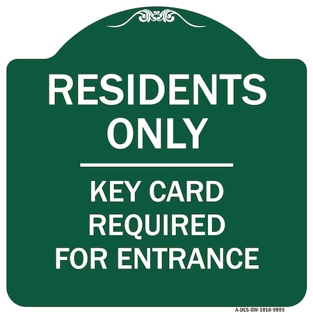 Residence-only-key Card Heavy-Gauge Aluminum Architectural Sign
